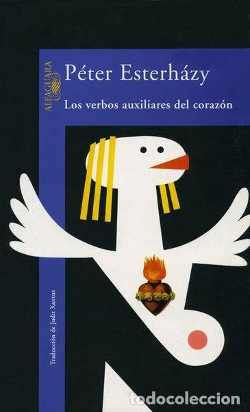 B&uuml;cher: Los verbos auxiliares del coraz&oacute;n- 9788420427959