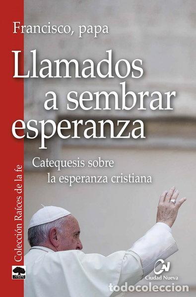 Libros: Llamados a sembrar esperanza- 9788497153898 - Foto 1