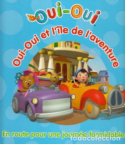 books: Oui-Oui et l'&icirc;le de l'aventure- 9782012254176