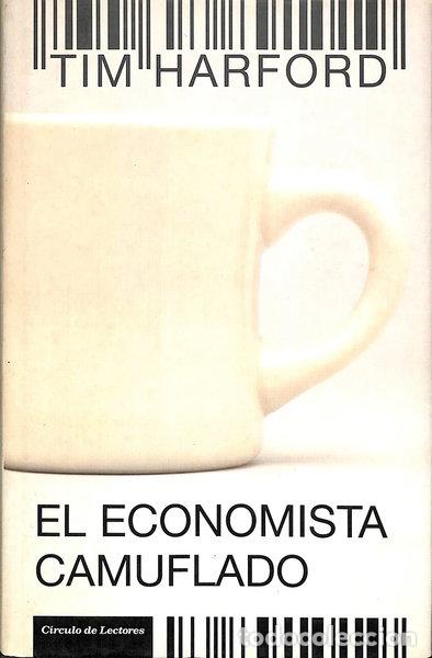 Libros: El economista camuflado- 9788467221442