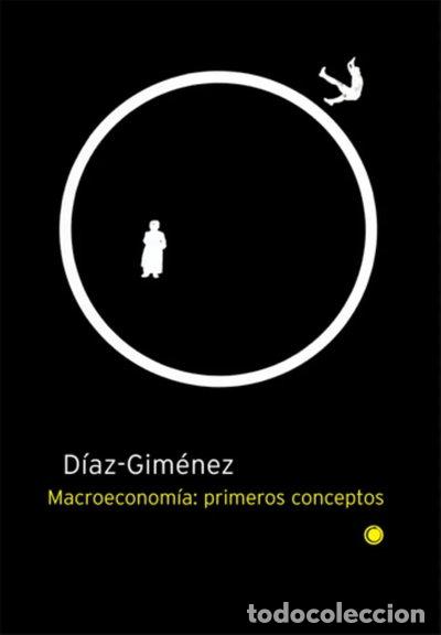 Libros: Macroeconom&iacute;a: Primeros Conceptos- 9788485855865