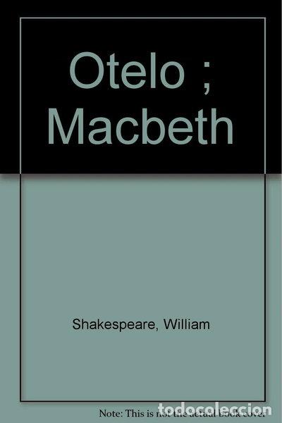 Libros: Otelo; Macbeth- 9788476729823