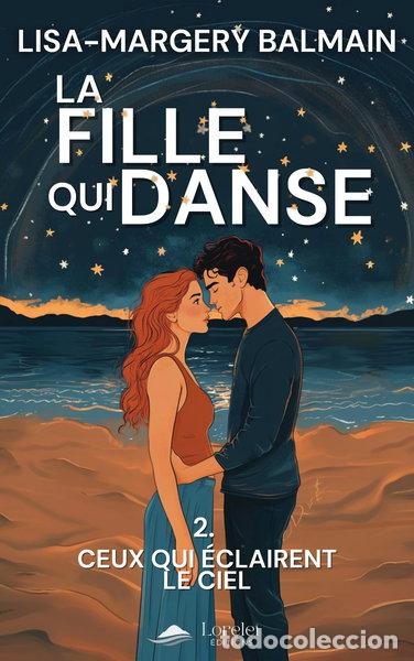 Libros: Ceux qui &eacute;clairent le ciel- 9782385150440