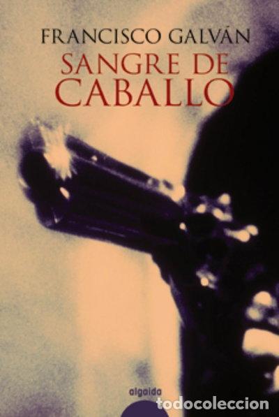Libros: Sangre de caballo- 9788498771220