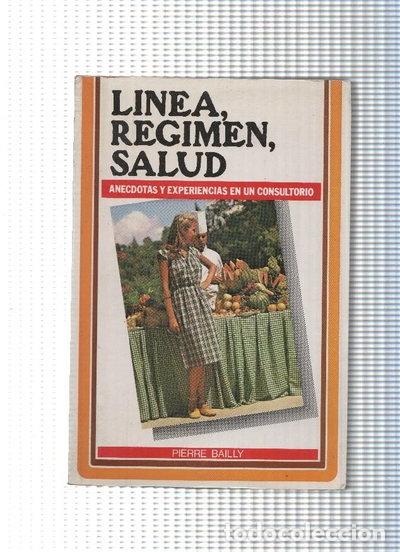 Libros: L&iacute;nea, r&eacute;gimen, salud- 9788427100329