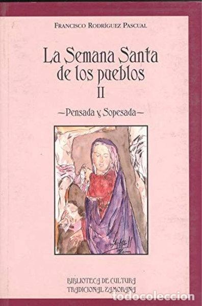 Livres: La semana santa de los pueblos II: Pensada y sopesada- 9788488954589