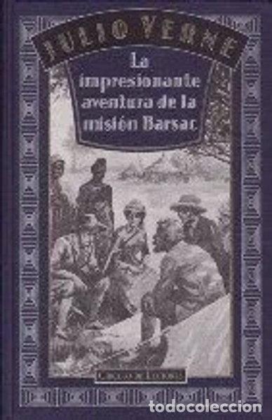 Libros: La impresionante aventura de la misi&oacute;n Barsac- 9788422662358