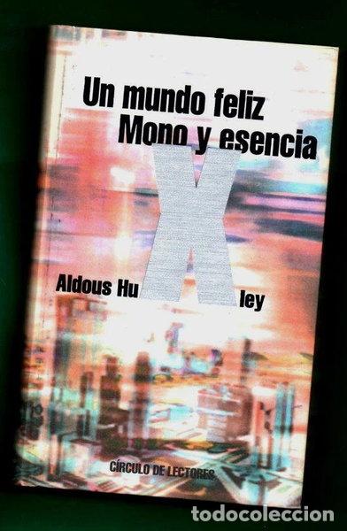 Libros: Un mundo feliz. Mono y esencia- 9788422681953