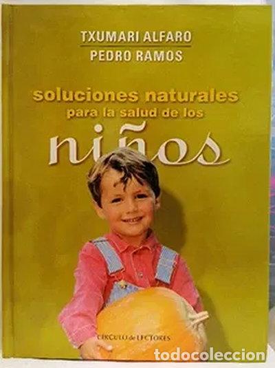 Libri di seconda mano: Soluciones naturales para la salud de los ni&ntilde;os- 9788422683490