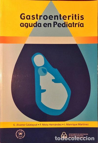 Libros: Gastroenteritis aguda en pediatr&iacute;a- 9788478773794 - Foto 1