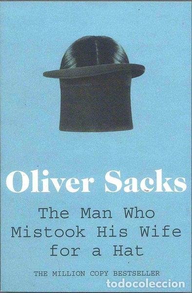 Libros: The Man Who Mistook His Wife for a Hat- 9781447203834