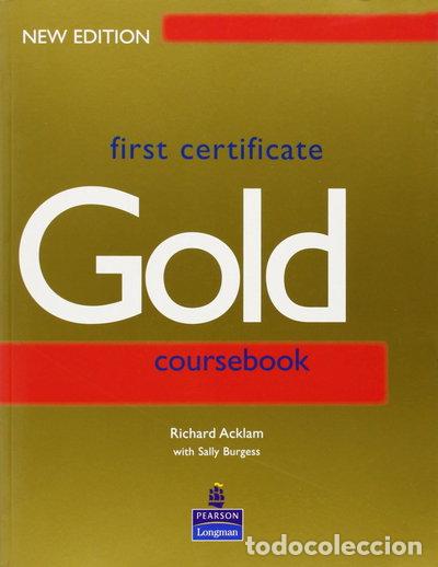 Livres: First Certificate Gold Coursebook- 9780582429697