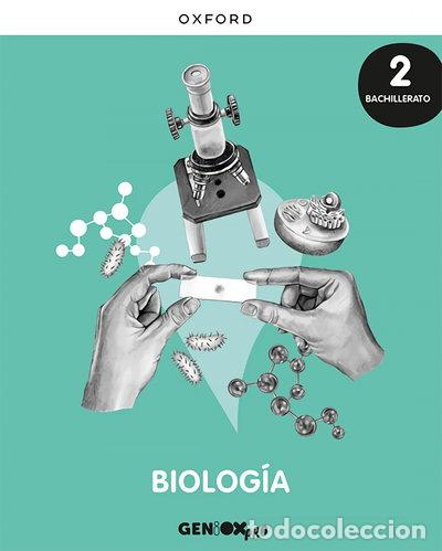 Livres: Biolog&iacute;a 2&ordm; Bachillerato. Libro del estudiante. GENiOX PRO- 9780190545796