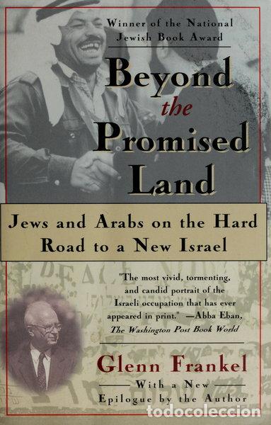 Libros: Beyond the Promised Land: Jews and Arabs on the Hard Road to a New Israel- 9780671796495