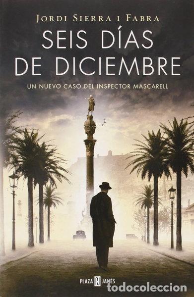 Libros: Seis d&iacute;as de diciembre- 9788401342103 - Foto 1