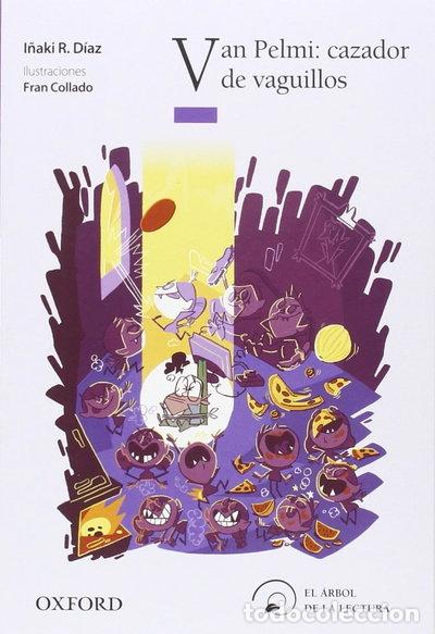 Libros: Van Pelmi: cazador de vaguillos- 9788467357578