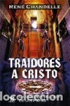 Libros: Traidores a Cristo- 9788479278397