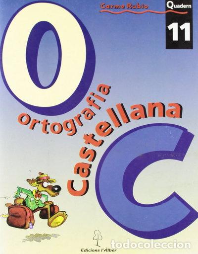 B&uuml;cher: Ortograf&iacute;a castellana. Quadern 11- 9788488887344