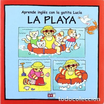 B&uuml;cher: Aprende ingl&eacute;s con la gatita Luc&iacute;a: La playa- 9788431552442
