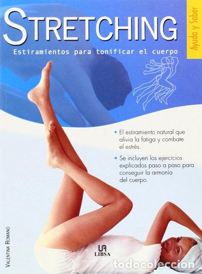B&uuml;cher: Stretching: Estiramientos para tonificar el cuerpo- 9788466207669