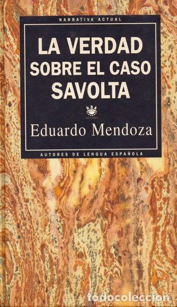 B&uuml;cher: La verdad sobre el caso Savolta- 9788447301379