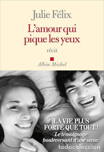 Libros: L'amour qui pique les yeux- 9782226399090