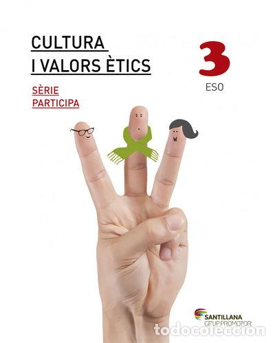 Libri di seconda mano: Cultura i valors &egrave;tics Serie Participa 3 ESO- 9788490478936