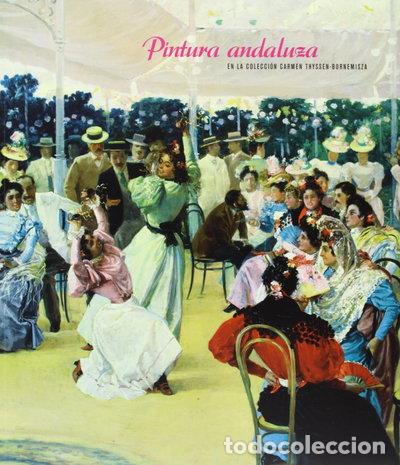 Libros: Pintura andaluza en la colecci&oacute;n Carmen Thyssen-Bornemisza- 9788496233119