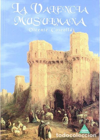 Libros: La Valencia musulmana- 9788487398759
