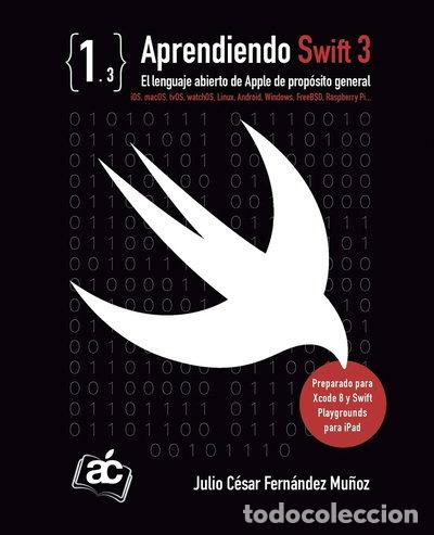 Libros: Aprendiendo Swift 3- 9781540499127