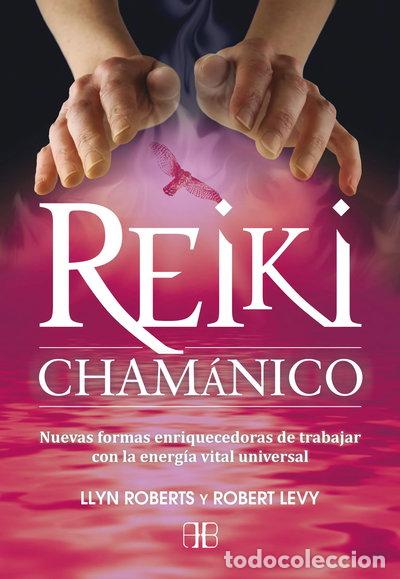Libros: Reiki cham&aacute;nico- 9788496111974