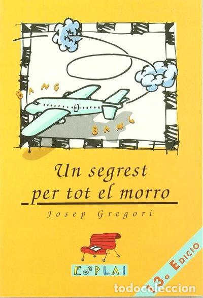 Libros: Un segrest per tot el morro- 9788486390990