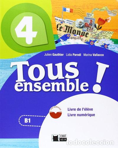 Livres: Tous Ensemble 4 Livre de L'Eleve + DVD-ROM- 9788468217949