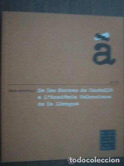 Libros: De les Normes de Castell&oacute; a l'Acad&egrave;mia Valenciana de la Llengua- 9788448233099