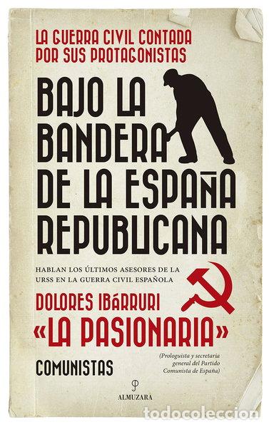 Libros: Bajo la bandera de la Espa&ntilde;a republicana- 9788417797195