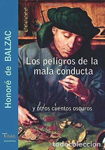 Libros: Los peligros de la mala conducta- 9788493440169