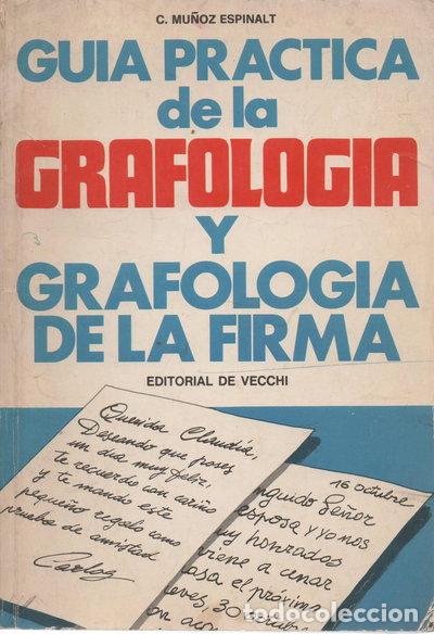 Libros: Gu&iacute;a pr&aacute;ctica de la grafolog&iacute;a y grafolog&iacute;a de la firma- 9788431534660