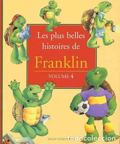 books: Les plus belles histoires de Franklin, Tome 4- 9782013928816