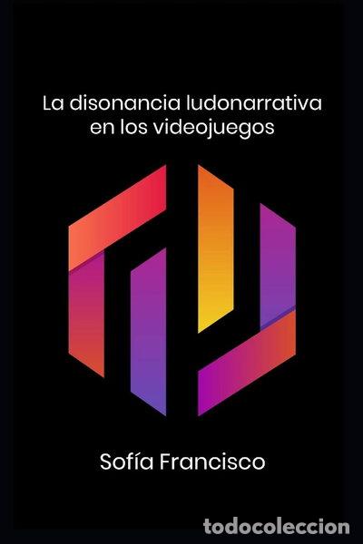 books: La disonancia ludonarrativa en los videojuegos- 9781792036231