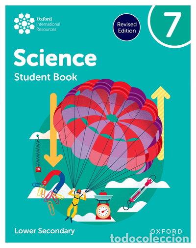 books: Oxford International Lower Secondary Science Student Book 7- 9781382063821