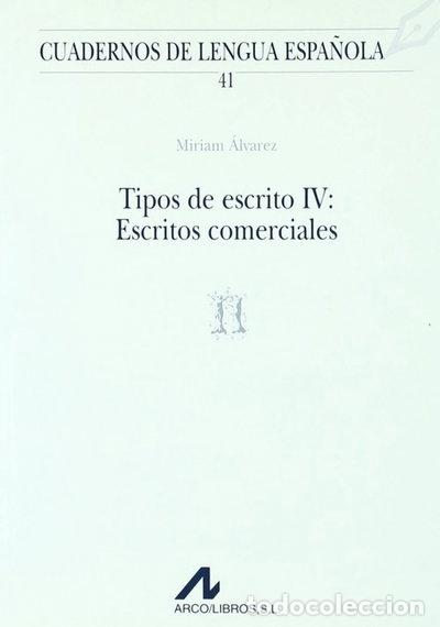 Libri di seconda mano: Tipos de escrito IV: Escritos comerciales- 9788476352519