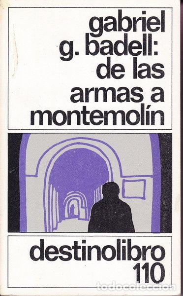 Libros: De las armas a Montemol&iacute;n- 9788423310807 - Foto 1