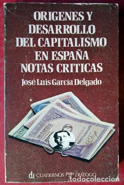 Libros: Or&iacute;genes y desarrollo del capitalismo en Espa&ntilde;a- 9788422901754