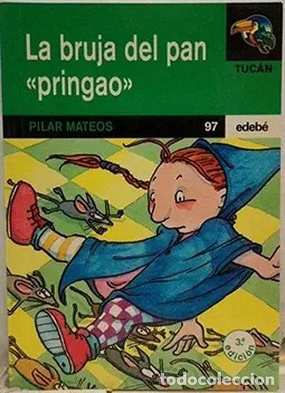 Livres: La bruja del pan &rdquo;pringao&rdquo;- 9788423644681
