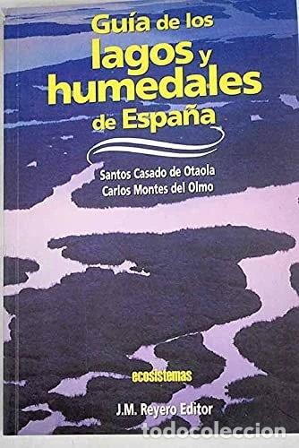 B&uuml;cher: Gu&iacute;a de los lagos y humedales de Espa&ntilde;a- 9788460531098