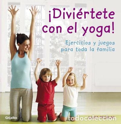 B&uuml;cher: &iexcl;Divi&eacute;rtete con el yoga!- 9788425344183