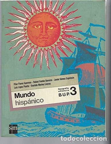books: Mundo hisp&aacute;nico: historia, 3 BUP- 9788434826625