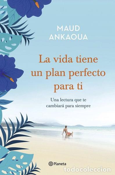 Libros: La vida tiene un plan perfecto para ti- 9788408236948