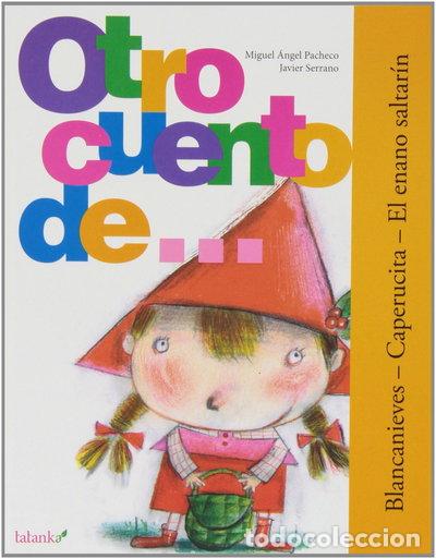 books: Otro cuento de... 1: Blancanieves, Caperucita y El enano saltar&iacute;n- 9788496003156