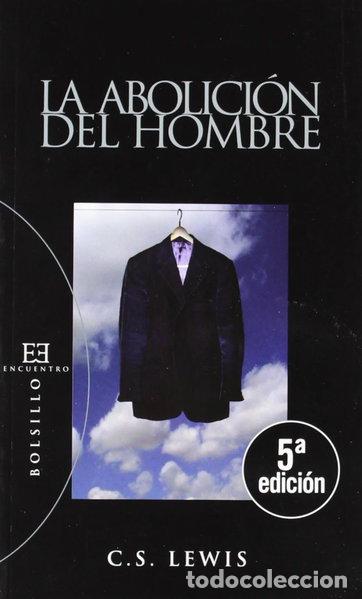 Libros: La abolici&oacute;n del hombre- 9788474908725 - Foto 1